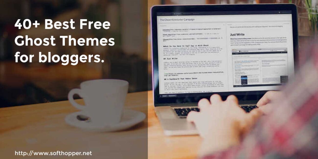 40+ Best Free Ghost Themes 2019 for Bloggers Updated